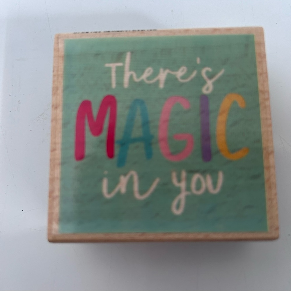Craft Smart 2.5” x 2.5” wood stamp - There’s magic in you